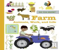 Do You Know?: Farm Animals, Work, And Life
