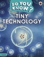 Do You Know? Level 4 Â€“ Tiny Technology