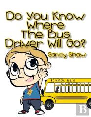 Do You Know Where The Bus Driver Will Go?