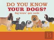 Do You Know Your Dogs?