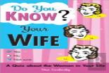 Do You Know Your Wife?