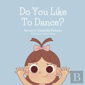 Do You Like To Dance?