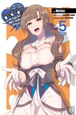 Bertrand.pt - Do You Love Your Mom And Her Two-Hit Multi-Target Attacks?, Vol. 5 (Manga)