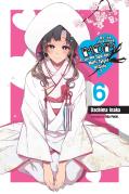 Do You Love Your Mom And Her Two-Hit Multi-Target Attacks?, Vol. 6 (Light Novel)