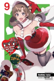 Do You Love Your Mom And Her Two-Hit Multi-Target Attacks?, Vol. 9 (Light Novel)