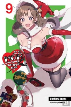 Bertrand.pt - Do You Love Your Mom And Her Two-Hit Multi-Target Attacks?, Vol. 9 (Light Novel)