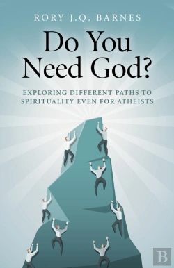 Bertrand.pt - Do You Need God? Â€“ Exploring Different Paths To Spirituality Even For Atheists