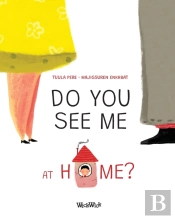 Do You See Me At Home