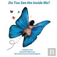 Do You See The Inside Me?