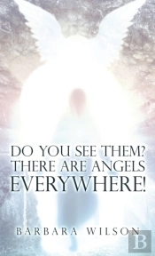 Do You See Them? There Are Angels Everywhere!