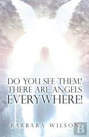 Do You See Them? There Are Angels Everywhere!