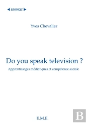 Do You Speak Television ?