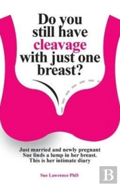 Do You Still Have Cleavage With Just One Breast?