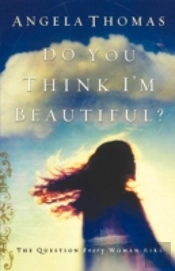 Do You Think I'M Beautiful?
