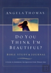 Do You Think I'M Beautiful Bible Study