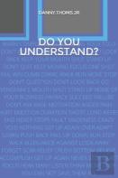 Do You Understand?