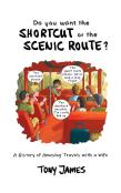 Do You Want The Shortcut Or The Scenic Route?