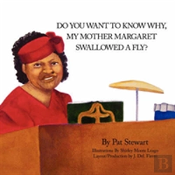 Bertrand.pt - Do You Want To Know Why My Mother Margaret Swallowed A Fly?