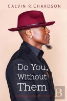 Do You, Without Them