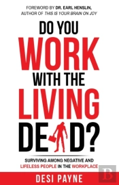 Do You Work With The Living Dead?
