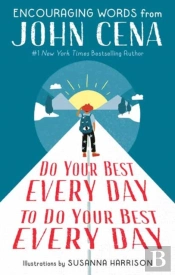 Do Your Best Every Day To Do Your Best Every Day