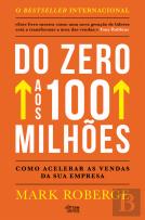 Do Zero aos 100 milhões