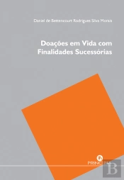Doações Em Vida Com Finalidades Sucessórias