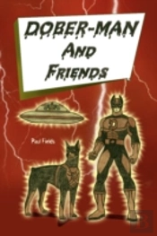 Dober-Man And Friends