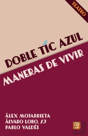 Doble Tic Azul / Maneras De Vivir