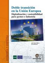 Doble Transición En La Unión Europea.