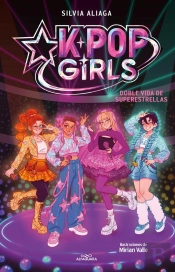 Doble Vida De Superestrellas (Kpop Girls 1)