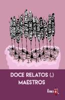 Doce Relatos (,) Maestros