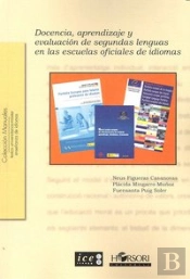 Docencia, Aprendizaje Y Evaluación De Segundas Lenguas En Las Escuelas Oficiales De Idiomas