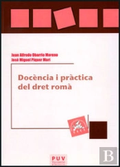 Docència I Pràctica Del Dret Romà