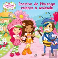 Docinho de Morango Celebra a Amizade