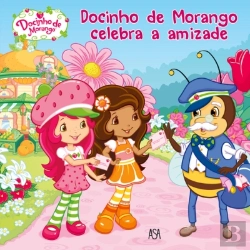 Bertrand.pt - Docinho de Morango Celebra a Amizade