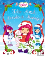 Docinho de Morango: Feliz Natal, Docinho de Morango!