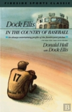 Bertrand.pt - Dock Ellis In The Country Of Baseball