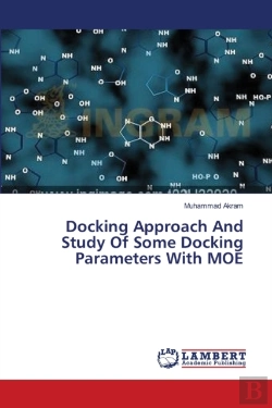 Bertrand.pt - Docking Approach And Study Of Some Docking Parameters With Moe