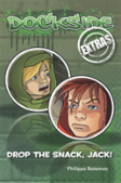 Dockside Extras: Drop The Snack, Jack! (Stage 2, Book 4)