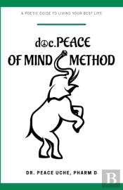 Doc.Peace Of Mind Method: A Poetic Guide