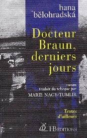 Docteur Braun Derniers Jours