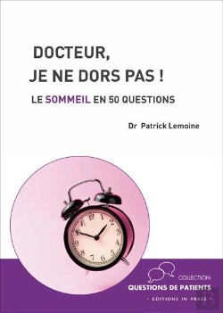 Bertrand.pt - Docteur, Je Ne Dors Pas ! Le Sommeil En 50 Questions