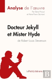Docteur Jekyll Et Mister Hyde De Robert Louis Stevenson