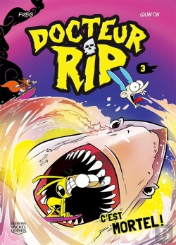 Bertrand.pt - Docteur Rip Tome 3 : C'Est Mortel !