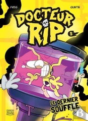 Docteur Rip Tome 5 : Le Dernier Souffle