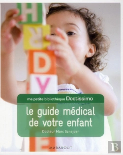 Bertrand.pt - Doctissimo ; Le Grand Guide Médical De Votre Enfant