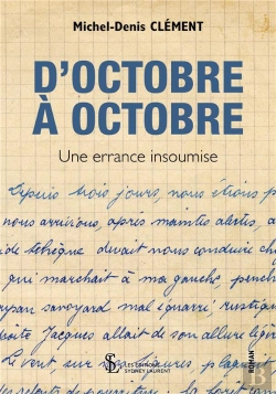 Bertrand.pt - D'Octobre À Octobre  ; Une Errance Insoumise