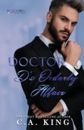 Doctor D'S Orderly Affair