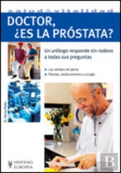 Doctor, ¿Es La Próstata?